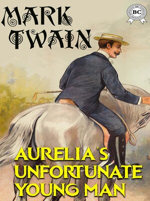 cover image of Aurelia's Unfortunate Young Man